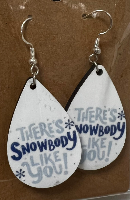 There's Snowbody Like You Tear Drop Earring